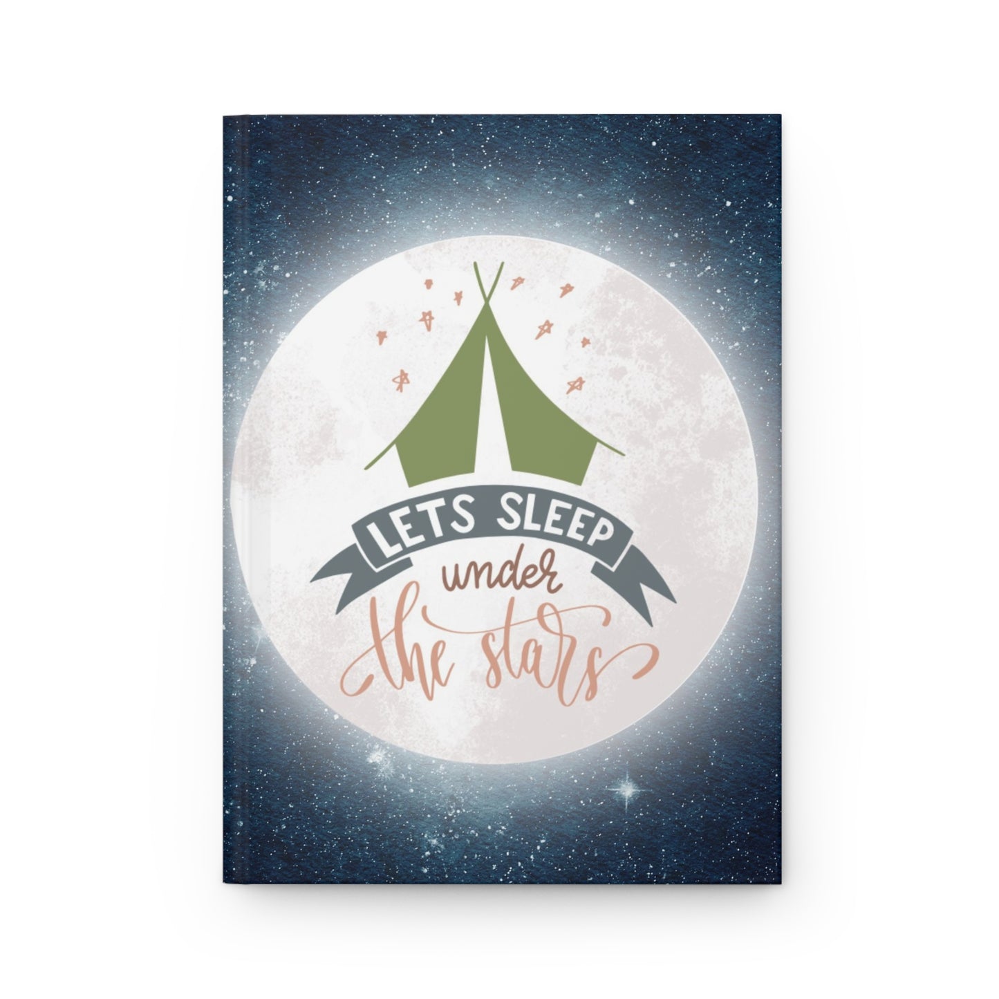 Lets sleep under the stars - Hardcover Journal Matte