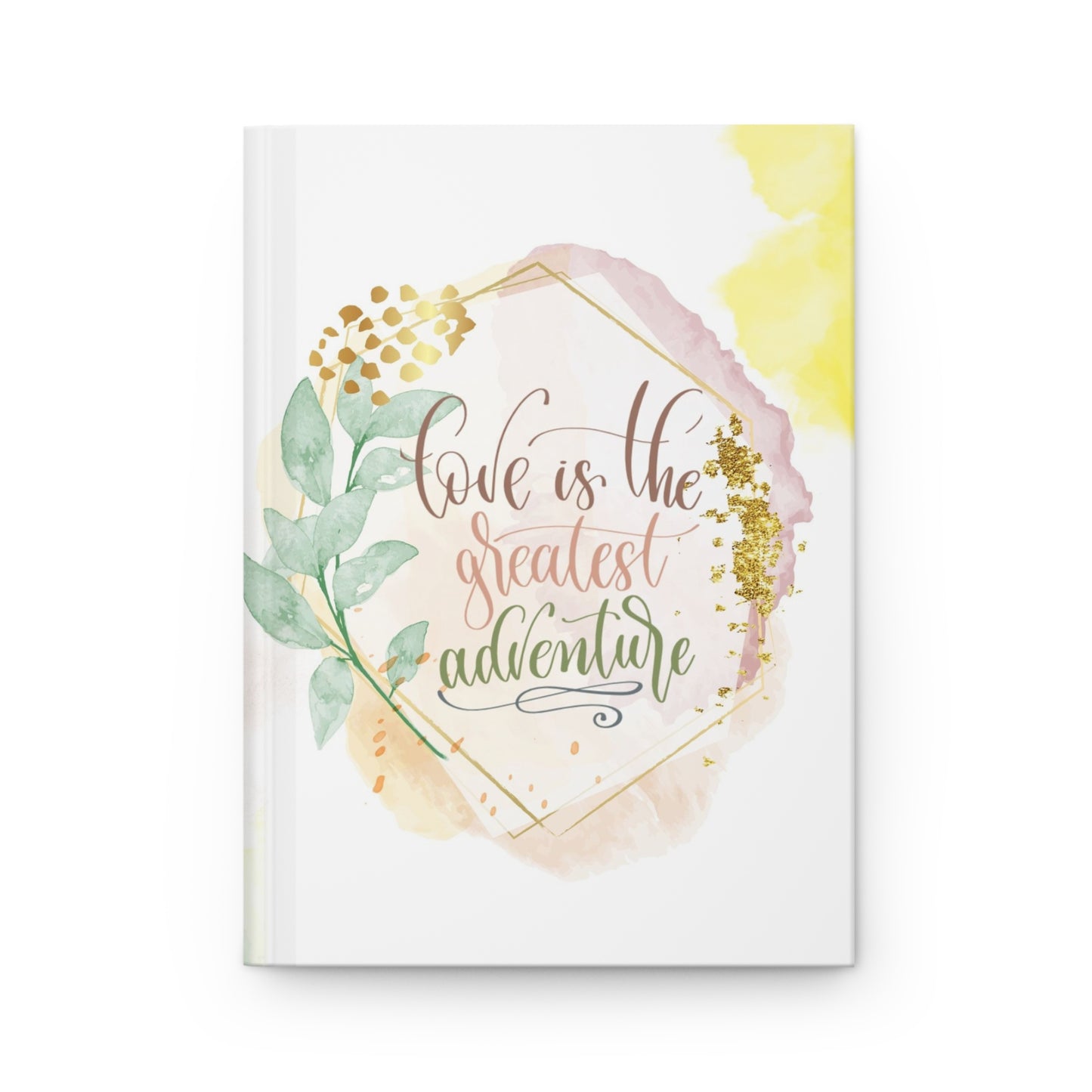 Love is the greatest adventure - Hardcover Journal Matte