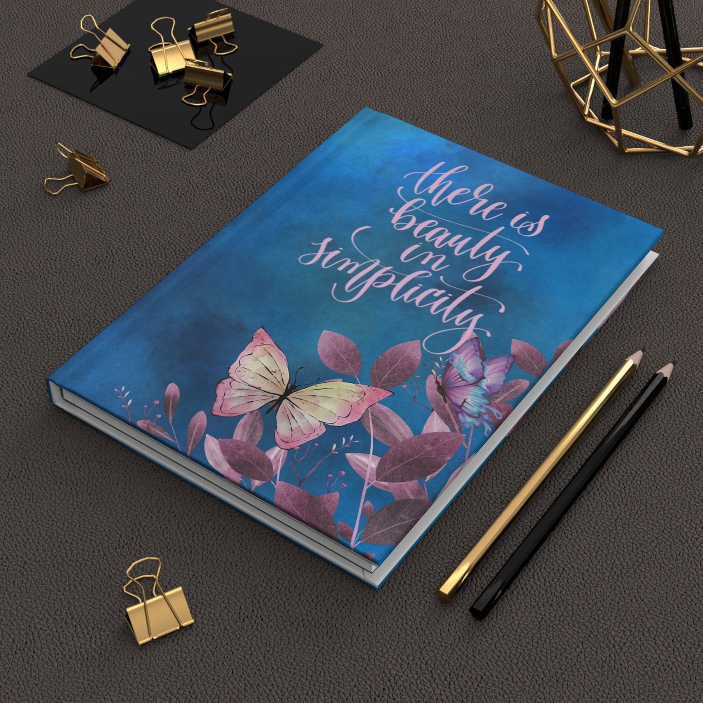 There is beauty in simplicity - Hardcover Journal Matte