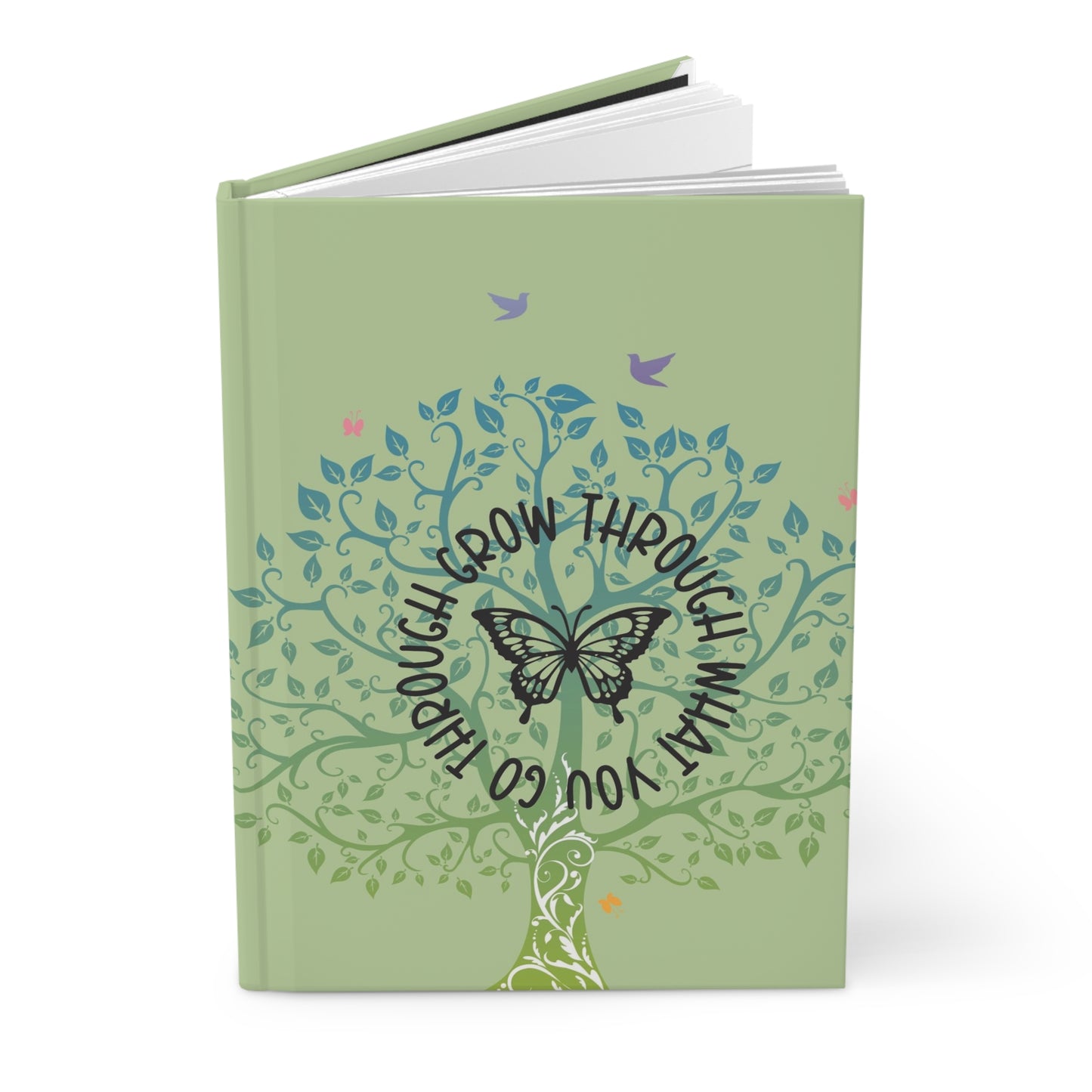 Grow through what you go through - Hardcover Journal Matte