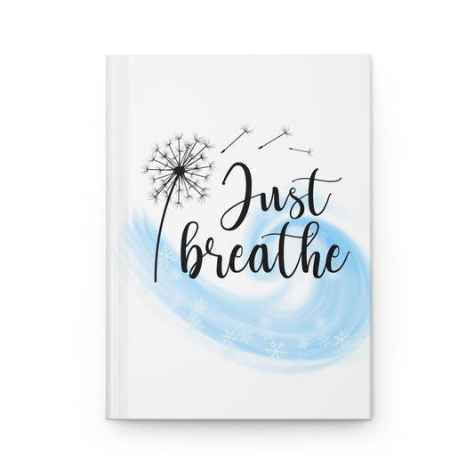 Just Breathe - Hardcover Journal Matte