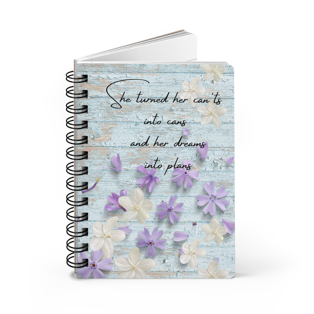 She turned her can'ts into cans and her dreams into plans - Spiral Bound Journal/Notebook