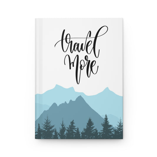 Travel More - Hardcover Journal Matte