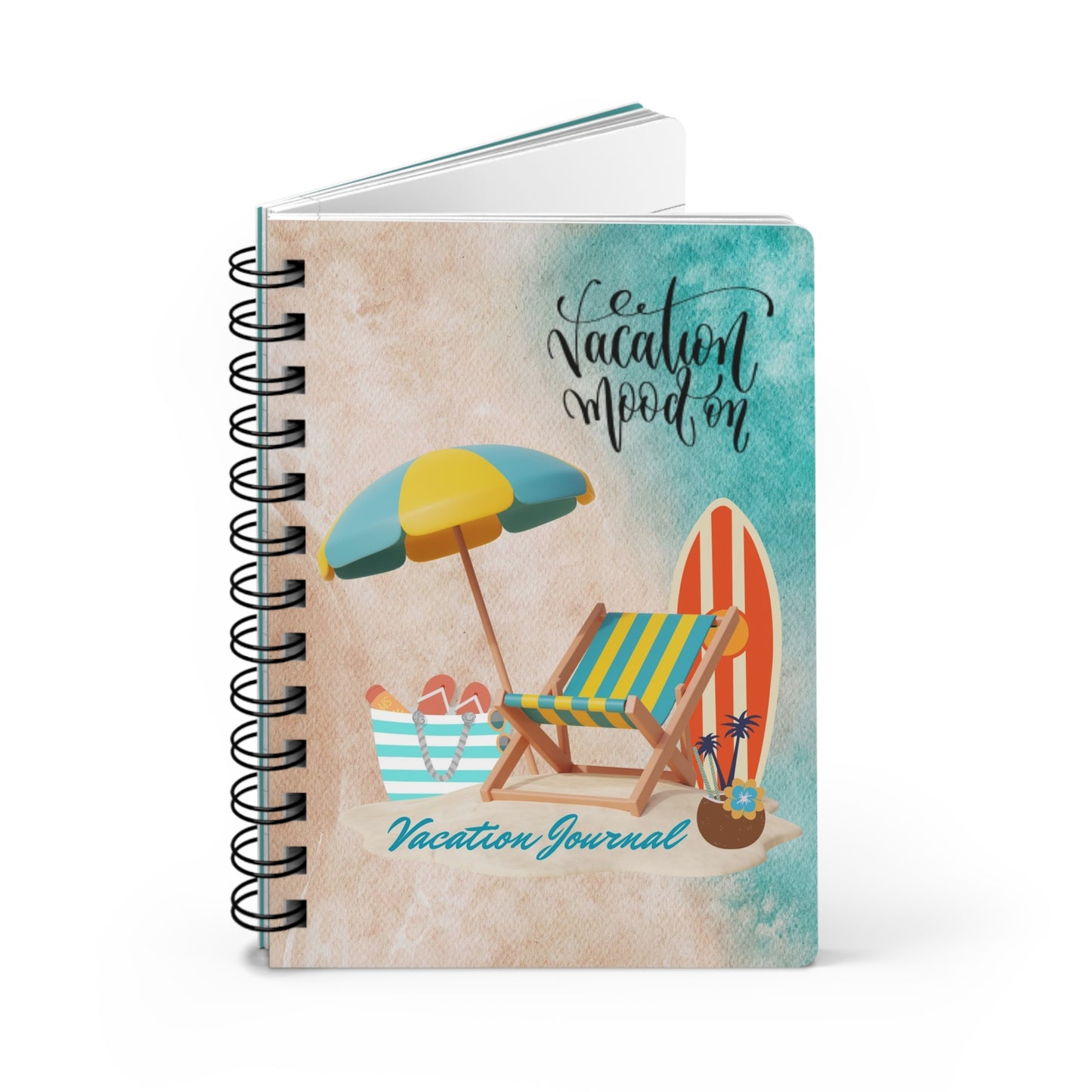 Vacation Mood On - Travel Journal - Spiral Bound Journal/Notebook